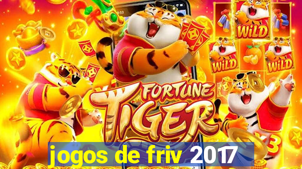jogos de friv 2017